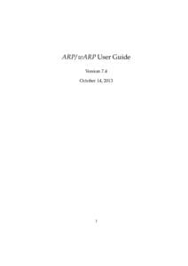 ARP/ wARP User Guide Version 7.4 October 14, 2013 1