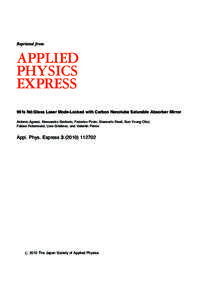 Reprinted from  99 fs Nd:Glass Laser Mode-Locked with Carbon Nanotube Saturable Absorber Mirror Antonio Agnesi, Alessandro Greborio, Federico Pirzio, Giancarlo Reali, Sun Young Choi, Fabian Rotermund, Uwe Griebner, and V