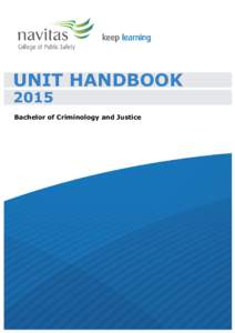 UNIT HANDBOOK[removed]Bachelor of Criminology and Justice