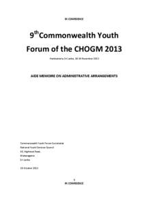 IN CONFIDENCE  th 9 Commonwealth Youth Forum of the CHOGM 2013