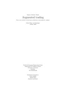 Master of Science Thesis  Augmented trading From news articles to stock price predictions using syntactic analysis Arthur Hugo van Bunningen January 2004