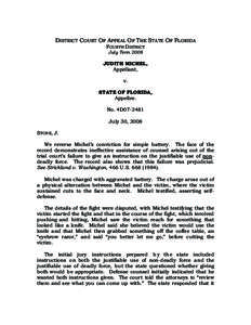 DISTRICT COURT OF APPEAL OF THE STATE OF FLORIDA FOURTH DISTRICT July Term 2008 JUDITH MICHEL, Appellant,