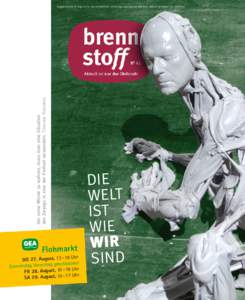 Um seine Würde zu wahren, muss man eine Situation des Zwangs in eine der Freiheit verwandeln. Tzvetan Todorov Ausgabe Nummer 41 · August 2015 · P.b.b. 05Z036270 M · GEA Verlag, Lange Gasse 24, 1080 Wien · Retouren a