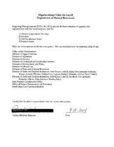 Organizational Units for Layoff Department of Natural Resources Bargaining Unit agreements (GGU, SU, CEA) provide the basic structure of agencies into organizational units for layoff purposes shall be: 1) Division (Dcpnr