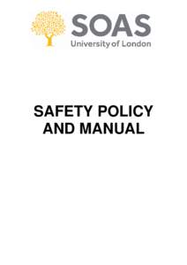 SOAS SAFETY POLICY AND MANUAL 2012