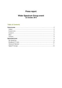 Press report Wider Spectrum Group event 22 October 2015 Table of Contents General press ...................................................................................................................... 2