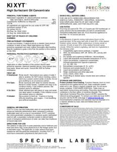 KIXYT  TM High Surfactant Oil Concentrate PRINCIPAL FUNCTIONING AGENTS