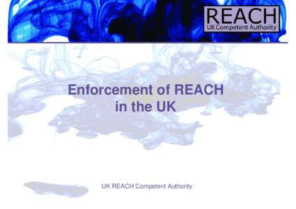 Enforcement of REACH in the UK