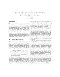 Safecoin: The Decentralised Network Token Nick Lambert, Qi Ma and David Irvine January 2015 Abstract