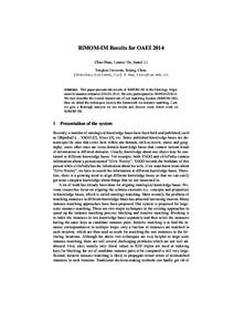 RiMOM-IM Results for OAEI 2014 Chao Shao, Linmei Hu, Juanzi Li Tsinghua University, Beijing, China. {shaochao,hulinmei,ljz} @ keg.tsinghua.edu.cn  Abstract. This paper presents the results of RiMOM-IM in the Ontology Ali