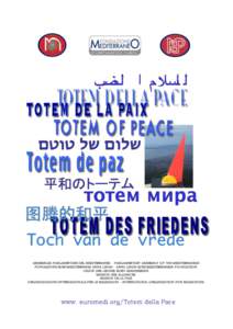 www. euromedi.org/Totem della Pace  IL TOTEM DELLA PACE