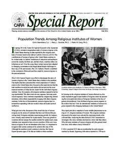 Special Report  CENTER FOR APPLIED RESEACH IN THE APOSTOLATE | GEORGETOWN UNIVERSITY | WASHINGTON, DC Placing social science research at the service of the Church in the United States since 1964