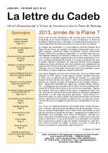 J AN V I E R - F E V R I E RN °4 2  La lettre du Cadeb Sommaire  2013, année de la Plaine ?