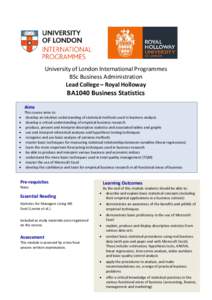 University of London International Programmes BSc Business Administration Lead College – Royal Holloway BA1040 Business Statistics