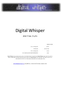 ‫‪Digital Whisper‬‬ ‫גליון ‪ ,71‬אפריל ‪2016‬‬ ‫מערכת המגזין‪:‬‬ ‫מייסדים‪:‬‬