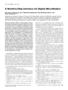 Anal. Chem. 2009, 81, 1061–1067  A World-to-Chip Interface for Digital Microfluidics Hao Yang,† Vivienne N. Luk,†,‡ Mohamed Abelgawad,§ Irena Barbulovic-Nad,‡,| and Aaron R. Wheeler*,†,‡,| Department of Ch