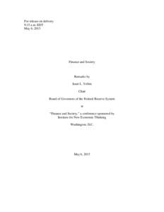 For release on delivery 9:15 a.m. EDT May 6, 2015 Finance and Society