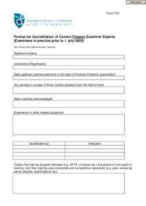 Print Form  Form FA1 Format for Accreditation of Current Firearm Examiner Experts (Examiners in practice prior to 1 July 2003)