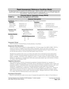 Rapid Assessment Reference Condition Model The Rapid Assessment is a component of the LANDFIRE project. Reference condition models for the Rapid Assessment were created through a series of expert workshops and a peer-rev