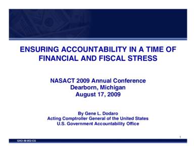 GAO-09-952CG Ensuring Accountability In a Time of Financial and Fiscal Stress