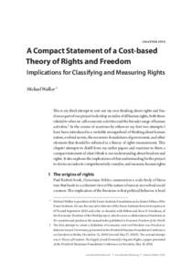 A Compact Statement of a Cost-based Theory of Rights and Freedom: Implications for Classifying and Measuring Rights