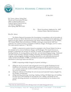 21 May 2014 Dr. Tammy Adams, Acting Chief Permits and Conservation Division Office of Protected Resources National Marine Fisheries Service 1315 East-West Highway