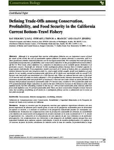 Contributed Paper  Defining Trade-Offs among Conservation, Profitability, and Food Security in the California Current Bottom-Trawl Fishery RAY HILBORN,∗ § IAN J. STEWART,† TREVOR A. BRANCH,∗ AND OLAF P. JENSEN‡