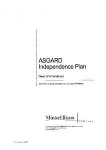 Appendix A Trust Deed for ASGARD Independence Plan Appendix to Deed of Amendment  MinterEllison