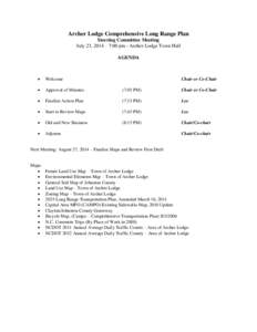 Archer Lodge Comprehensive Long Range Plan Steering Committee Meeting July 23, 2014 – 7:00 pm - Archer Lodge Town Hall AGENDA  