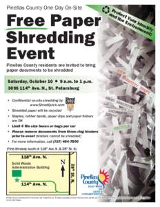 Pinellas County One-Day On-Site  Free Paper Shredding Event Pinellas County residents are invited to bring