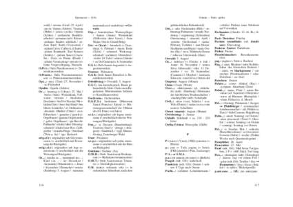 Oponacum – O.St.  wald) / -ortuna: (Genf) 22. April / -pavia: Oppau (Schles); Troppau (Mähr) / -pekia (-polia): Oppeln (Schles) / -perknecht: Bauhilfsarbeiter / -permann (ndt): Küster /