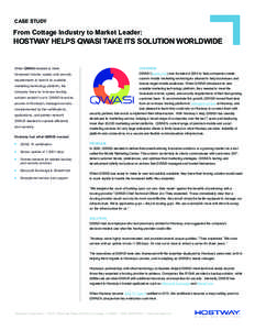 CASE STUDY  From Cottage Industry to Market Leader: HOSTWAY HELPS QWASI TAKE ITS SOLUTION WORLDWIDE