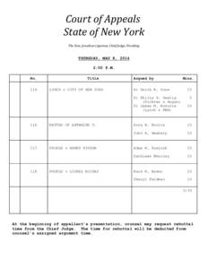 Court of Appeals State of New York The Hon. Jonathan Lippman, Chief Judge, Presiding THURSDAY, MAY 8, 2014 2:00 P.M.