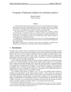 In press: The American Statistician  August 19, 2002 (v1.5) Corrgrams: Exploratory displays for correlation matrices Michael Friendly