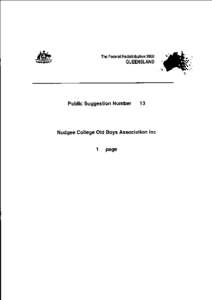 Nudgee College Old Boys Assoc. Inc, Suggestion Number 13, Federal Redistribution 2003 QUEENSLAND