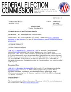 Press Office 999 E Street, N.W., Washington, DC[removed]Phone: [removed]Toll Free: [removed]www.fec.gov  ISSUE: [removed]