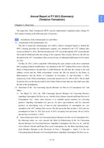 Chapter 1: Overview The Japan Fair Trade Commission (JFTC) actively implemented competition policy during FY 2012 mainly focusing on the following types of measures. １ (1)