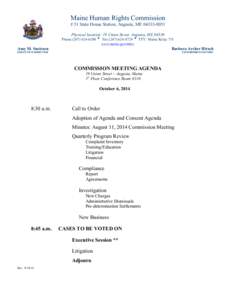 Maine Human Rights Commission # 51 State House Station, Augusta, ME[removed]Physical location: 19 Union Street, Augusta, ME[removed]Phone[removed]  ■