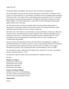 August 29, 2014 To President Obama and Members of the Privacy and Civil Liberties Oversight Board: We, the undersigned former government officials, organizations, and members of Congress, write to express our concerns ab