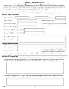 UAF Export Certification Request Form Foreign National Employee (H-1B, H-1B1, Chile/Singapore, and 0-1A) Petitions Instructions: On[removed]the USCIS released a revised I-129 application form that includes the requireme