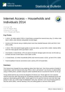 Statistical Bulletin  Internet Access – Households and Individuals 2014 Coverage: GB Date: 07 August 2014