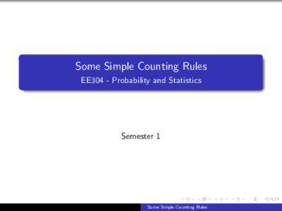 Some Simple Counting Rules EE304 - Probability and Statistics