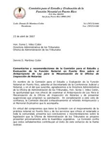 Comisión para el Estudio y Evaluación de la Función Notarial en Puerto Rico P.O. Box[removed]San Juan, Puerto Rico[removed]Lcdo. Dennis D. Martínez Colón