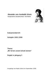 Alexander-von-Humboldt-Schule Kooperative Gesamtschule, Viernheim Evaluationsbericht Schuljahr