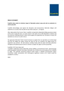 PRESS STATEMENT Cuadrilla takes action to minimise impact of Balcombe protest camp and calls on protestors to remain peaceful Cuadrilla acknowledges and regrets the disruption and inconvenience Balcombe villagers will ex