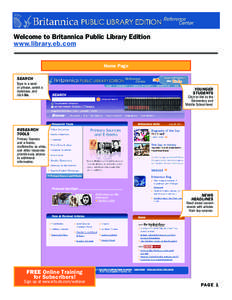 Welcome to Britannica Public Library Edition www.library.eb.com Home Page search Type in a word or phrase, select a