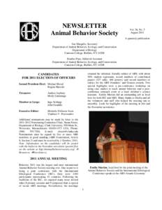 NEWSLETTER Animal Behavior Society Vol. 56, No. 3 August 2011 A quarterly publication