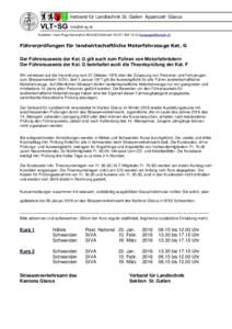 Verband für Landtechnik St. Gallen Appenzell Glarus  Kursleiter: Hans Popp,Karrersholz 963,9323 Steinach TelFührerprüfungen für landwirtschaftliche Motorfahrzeuge Kat.