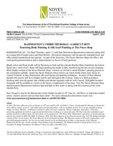 The Noyes Museum of Art of The Richard Stockton College of New Jersey Shop: 5 S. Second Street, NJ 08037 • [removed] • www.noyesmuseum.org/hammonton.html PRESS RELEASE Media Contact: Nicole Ellis, Visual Communica