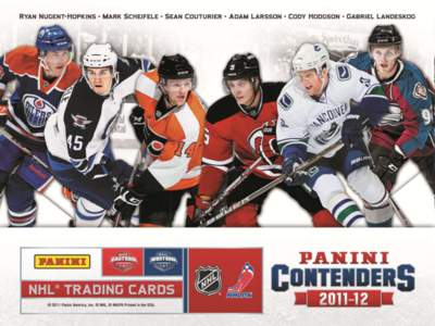 RELEASE DATE: FEBRUARY 15, 2011 Calder Contenders Auto Patches, featuring ON-CARD